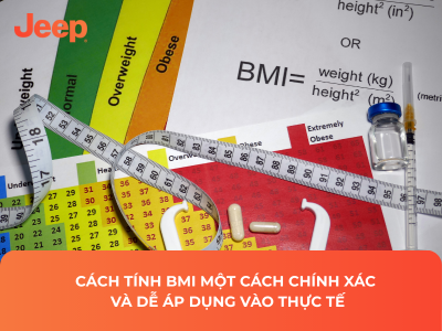 Cách Tính BMI Một Cách Chính Xác Và Dễ Áp Dụng Vào Thực Tế