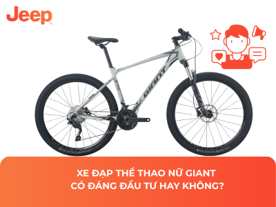 Xe Đạp Thể Thao Nữ Giant Có Đáng Đầu Tư Hay Không?